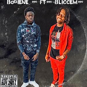 Bodiene (feat. BliccEm) (Explicit)