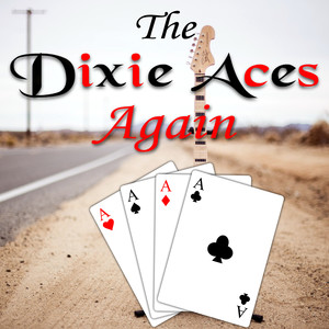 Dixie Aces Again
