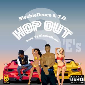 Hop Out (feat. T.O.) - Single