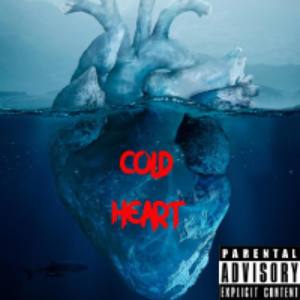 Cold Heart (Explicit)