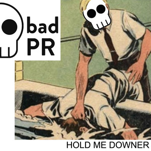 Hold Me Downer (Explicit)