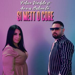 Si mett o core (feat. Anna Caliente) (Explicit)