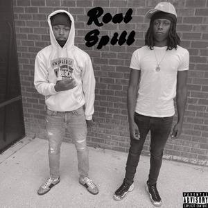 Real Spill (feat. TJ Buckz) [Explicit]