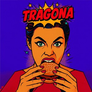 Tragona (Explicit)
