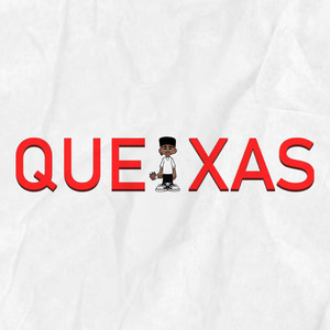 Queixas (Explicit)