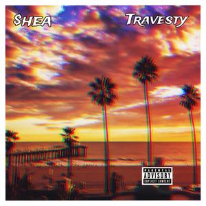 Travesty (Explicit)