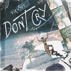 DON'T CRY - Single