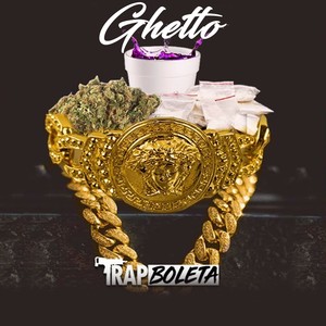 GHETTO (Explicit)