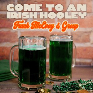 Come To An Irish Hooley