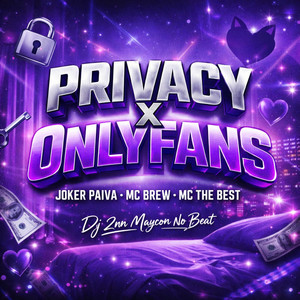 Privacy X Onlyfans (Explicit)
