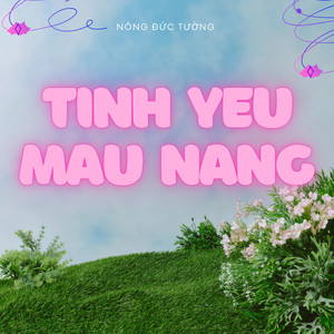 Tinh Yeu Mau Nang