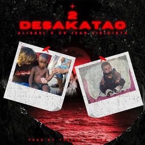 2 DESAKATAO (feat. Aliskel)