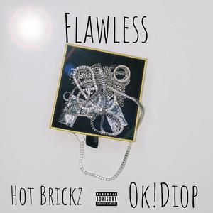 Flawless (feat. Ok!Diop) [Explicit]