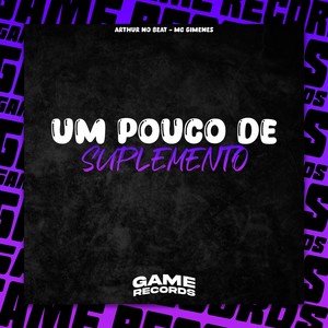 Um Pouco de Suplemento (Explicit)