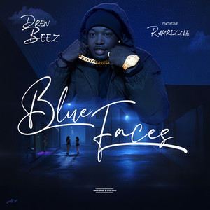 Blue Faces (feat. RayRizzle) [Explicit]