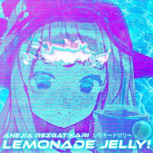 LEMONADE JELLY!(feat. rezgat & Kari) (Explicit)