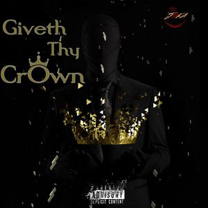 Giveth Thy Crown (Explicit)