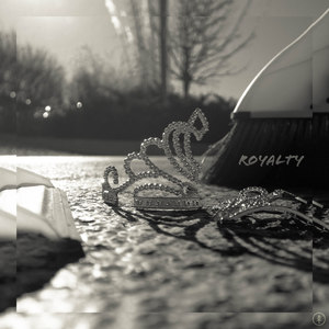 Royalty (Explicit)