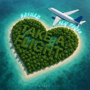 Take A Flight (feat. Sly Payso) (Explicit)