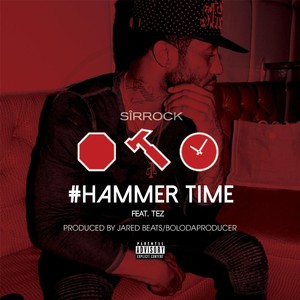 #Hammertime (feat. Tez) (Explicit)