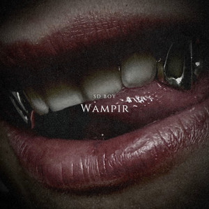 Wampir (Explicit)