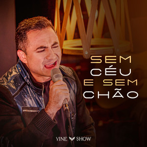 Sem Céu e Sem Chão