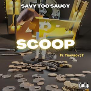 Scoop (feat. Trapboy JT) (Explicit)