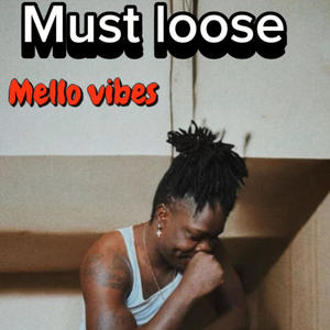 Must Loose Freestyle