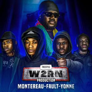 Freestyle W2RN PRODUCTION #2 (Montereau) [Explicit]