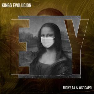 Ey (feat. Ricky 1A & Wiz Capo) (Explicit)