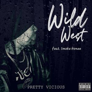 Wild West (Explicit)