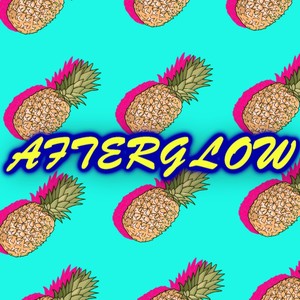 AFTERGLOW (Explicit)