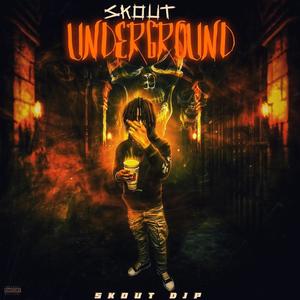 Skout Underground (Explicit)