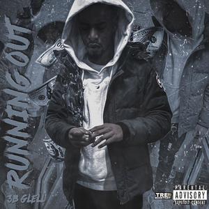 Running Out (Explicit)