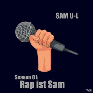 Season 01: Rap ist Sam (Explicit)