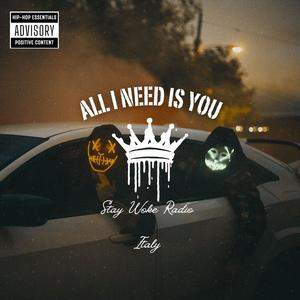 All I Need Is You