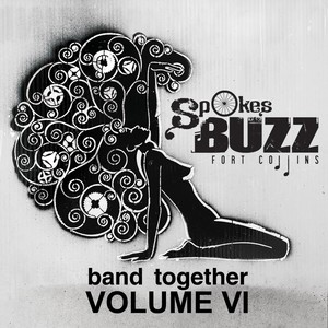 Spokesbuzz: Band Together, Vol. VI