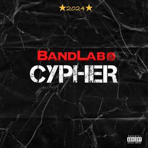 2024 BandLab Cypher (feat. h8you, SXDIQ, EzaR, LilBvnnyx & Grimizzier) [Explicit]