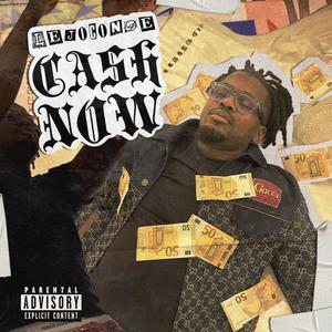 Cash Nöw (Explicit)