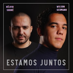 Estamos Juntos (feat. Hélvio Sodré)