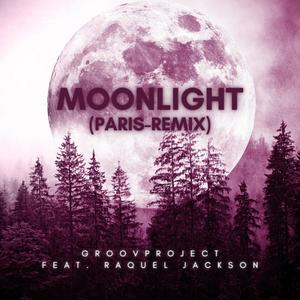 Moonlight (feat. Raquel Jackson) [Paris Remix]