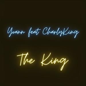 The King (feat. Charlyking)