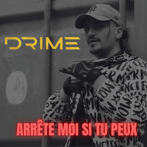 Arrête Moi Si Tu Peux (Explicit)