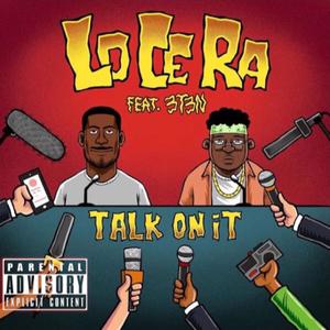 Talk On It (feat. 3T3N) [Explicit]