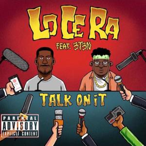 Talk On It (feat. 3T3N) (Explicit)