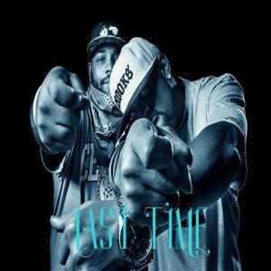 Last Time (feat. N.B.S.) (Explicit)