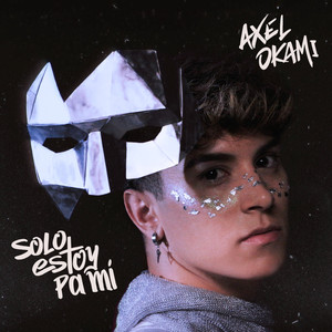 Solo Estoy Pa Mí