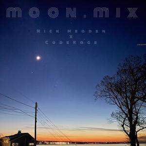 moon.mix (feat. CodeKage) (Explicit)