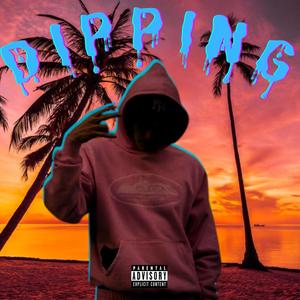 Dipping (Explicit)