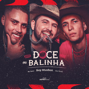 Doce Ou Balinha (Explicit)